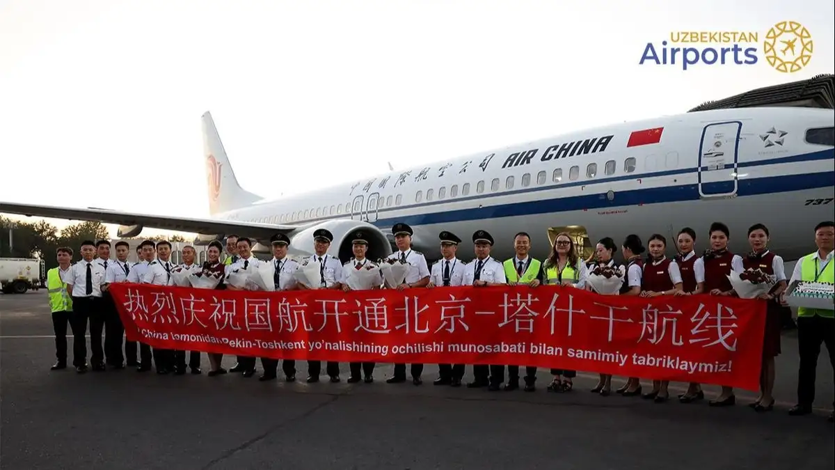 Air China aviakompaniyasi Pekin va Toshkent o‘rtasida to‘g‘ridan to‘g‘ri reyslarni yo‘lga qo‘ydi